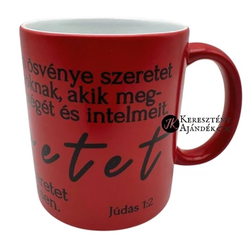 Az Úr minden ösvénye szeretet és hűség - igés, keresztény feliratos, kerámia bögre 330 ml SZÍNVÁLTÓS Piros - Fehér - akár Valentin napra is ;)