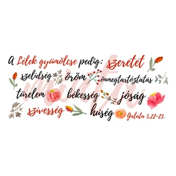 A Lélek gyümölcse pedig: szeretet, öröm, békesség, türelem, szívesség, jóság, hűség - igés, keresztény feliratos, kerámia bögre 330 ml FEHÉR