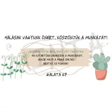HAMAROSAN! Hálásak vagyunk Önért ... Ne fáradjatok bele, hogy jót tegyetek! - igés, keresztény feliratos, kerámia bögre 330 ml FEHÉR Pedagógus bögre