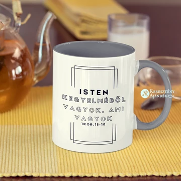 Isten kegyelméből vagyok, ami vagyok. 1Kor. 15,10 - igés, keresztény feliratos, kerámia bögre 330 ml SZÜRKE
