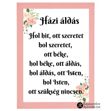 Házi áldás - igés, kép, A4 - es keretben LAZAC színben