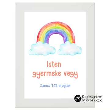 Isten gyermeke vagy (szivárványos) - falikép,keretben 13x18cm, gyermekek számára FEHÉR