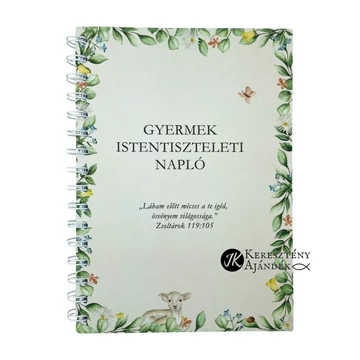 Gyermek Istentiszteleti Napló - Lábam előtt mécses a te igéd - A5 - ös méretű, spirálozott füzet, gyermekek részére ( Korosztály: min. alsósok ill. már olvasni tudó gyermekek számára )
