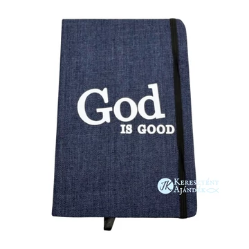 God is good - igés, keresztény feliratos, farmer bevonatú jegyzetfüzet igével - kb. A5 - ös méretű, vonalas lapokkal