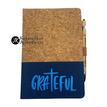 Grateful- igés, keresztény feliratos, parafa és pamut jegyzetfüzet igével - kb. A5 - ös méretű, vonalas lapokkal és ajándék golyóstollal ( KÉK )