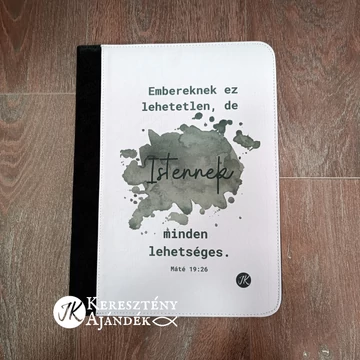 Embereknek ez lehetetlen, de istennek minden lehetséges - igés, keresztény feliratos, csiptetős mappa / notesz / irattartó ( 23*18 cm ) A5