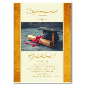 Diplomaosztód alkalmából! Gratulálunk! Istennek pedig van hatalma arra.... - igés képeslap, keresztény feliratos, borítékos, ballagásra, diplomaosztóra