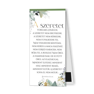 A szeretet himnusz: A szeretet türelmes, jóságos, nem irigykedik - mágneses, keresztény feliratos, igés, papír könyvjelző