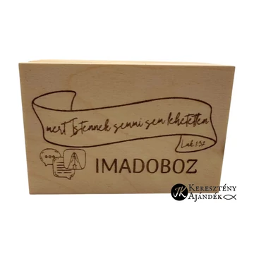 Mert Istennek semmi sem lehetetlen. Lk 1,37 (imadoboz) -  igés, gravírozott, keresztény feliratos, natúr fa doboz ( 11*7 cm ) FENYŐ