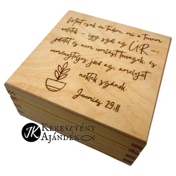 Mert csak én tudom, mi a tervem veletek - igés, keresztény feliratos, gravírozott fenyő doboz ( 12 * 12 cm )