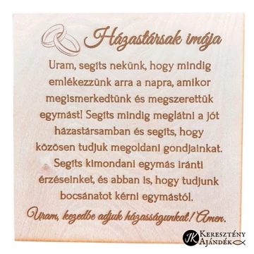Házastársak imája - gravírozott, igés, keresztény feliratos, NATÚR fatábla, falikép, 15x15 cm-es, esküvőre, nászajándékba, házassági évfordulóra, akasztóval