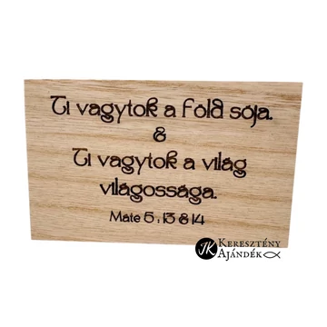 Ti vagytok a föld sója - igés, gravírozott, keresztény feliratos, natúr fa doboz ( 15*9 cm )