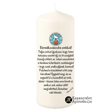Bérmálkozásodra emlékül ( illatmentes ) igés, keresztény feliratos, fehér tömbgyertya ajándékba, emlékül 14cm - es