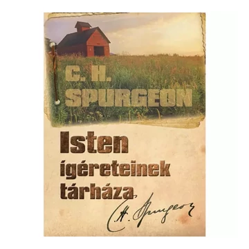 C. H. Spurgeon: Isten ígéreteinek tárháza