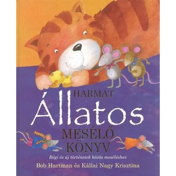 Bob Hartman: Állatos mesélő könyv