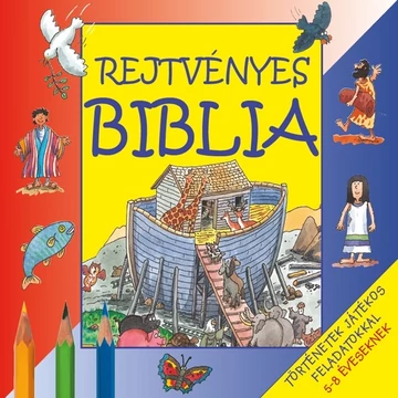 Rejtvényes Biblia - történetek játékos feladatokkal 5-8 éveseknek