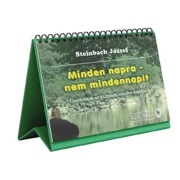 Steinbach József: Minden napra - nem mindennapit - öröknaptár 