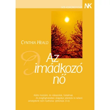 Cynthia Heald: Az imádkozó nő