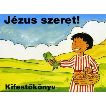 Kifestőkönyv Jézus szeret! - kifestőkönyvek