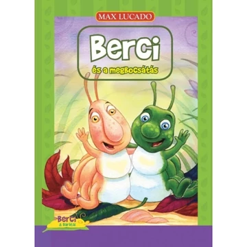 Max Lucado: Berci és a megbocsátás