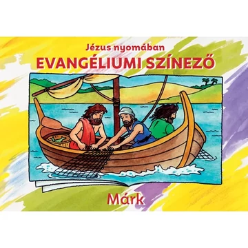 Jézus nyomában - Evangéliumi színező – Márk