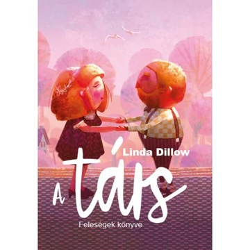 Linda Dillow: A társ - feleségek könyve