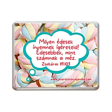 Igés hűtőmágnes - Milyen édesek ínyemnek ígéreteid! Édesebbek, mint a számnak a méz. Zsolt. 119,103 - igés, keresztény feliratos hűtőmágnes műanyag, 76*57 mm