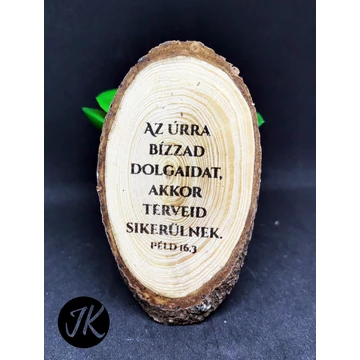 Az Úrra bízzad dolgaidat, akkor terveid sikerülnek - fa, igés hűtőmágnes