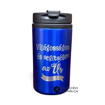 Világosságom és segítségem az Úr - 300 ml - es, gravírozott, igés, keresztény feliratos TERMOSZPOHÁR, KÉK