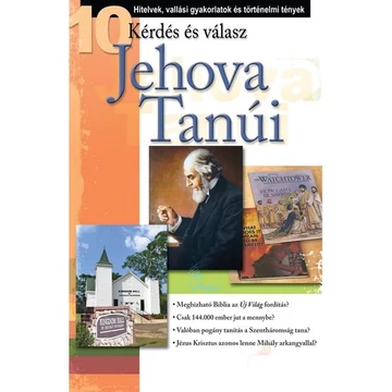 Jehova Tanúi - 10 kérdés és válasz ( leporello )