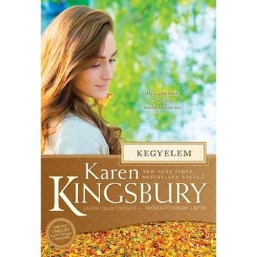 Karen Kingsbury: Kegyelem ( A Baxter család története - elsőszülött sorozat: 2. kötet )