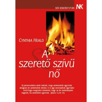 Cynthia Heald: A szerető szívű nő