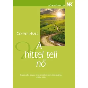 Cynthia Heald: A hittel teli nő