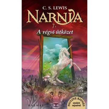 C.S. Lewis: Narnia 7: A végső ütközet