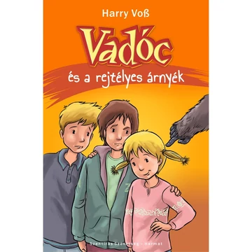 Harry Voss : Vadóc és a rejtélyes árnyék - ( kisiskolásoknak, 3. kötet )