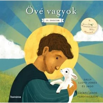 Sally LLyoyd-Jones és Jago, Lackfi János fordításában: Övé vagyok