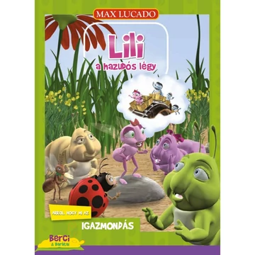 Max Lucado: Lili, a hazudós légy 