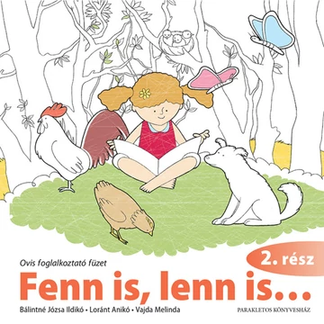 Fenn is, lenn is... - Ovis foglalkoztató füzet 2. rész