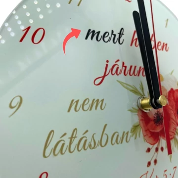 Mert hitben járunk, nem látásban. 2Kor 5,7 - igés, ÜVEG falióra ( szublimációs, 20cm ) - sima felületű, AKCIÓS, kis szépséghibával