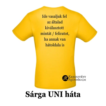 SÁRGA Unisex ÜRES póló - egyedi póló rendeléshez, válassz hozzá MINTÁT is! ( többféle színben / méretben ) 2XL méret