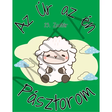 Az Úr az én pásztorom ( bárányos ) - igés, mintás, keresztény feliratos, kereknyakú póló, kislányoknak, kisfiúknak ( 3 évestől 8 éves korig ) ZÖLD 3 -4 éves méret