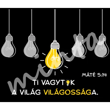 Ti vagytok a világ világossága-  igés, mintás, keresztény feliratos, kereknyakú férfi póló, FEKETE S - 2XL méretben ( S )