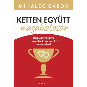 Mihalec Gábor: Ketten együtt magabiztosan