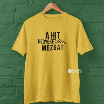 A hit hegyeket mozgat - igés, keresztény feliratos, férfi póló, SÁRGA színben, fekete mintával L-2XL méretben