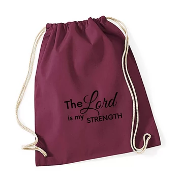 The Lord is my strength, igés feliratos, keresztény feliratos, vászon tornazsák ( BURGUNDY BORDÓ )