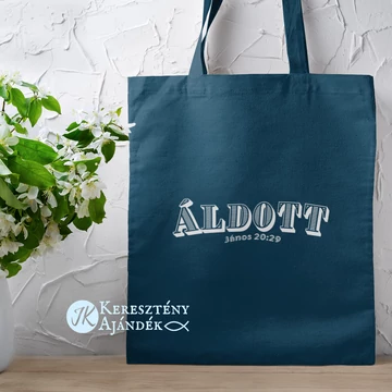 Áldott - igés, feliratos, hosszúfülű, keresztény vászontáska PETROLKÉK, fehér felirattal