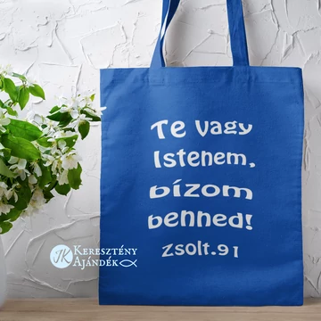 Te vagy Istenem, bízom benned! - igés, keresztény feliratos, hosszúfülű vászontáska KIRÁLYKÉK fehér felirattal