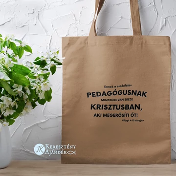 Ennek a csodálatos pedagógusnak mindenre van ereje Krisztusban, ami megerősíti őt! - igés, keresztény feliratos, hosszúfülű vászontáska ( BARNA - FEKETE minta )