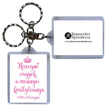 Igés kulcstartó - Hercegnő vagyok, a mennyei király leánya  ( műanyag )