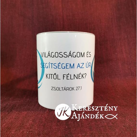 Világosságom és segítségem az Úr, kitől félnék? - igés, keresztény feliratos, kerámia bögre 330 ml SZÜRKE